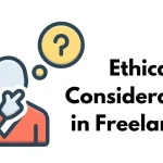 Ethical Considerations in Freelancing