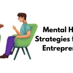 Mental Health Strategies for Solo Entrepreneurs